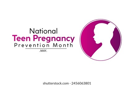 National Teen Pregnancy Prevention Month health awareness vector illustration. Disease prevention vector template for banner, card, background.