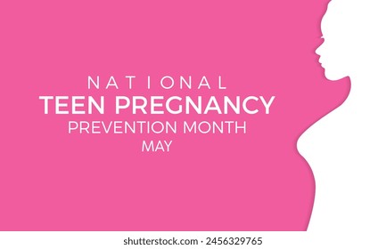National Teen Pregnancy Prevention Month health awareness vector illustration. Disease prevention vector template for banner, card, background.