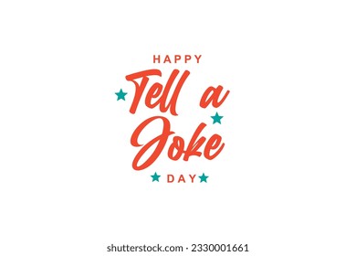 national tell a joke day, background template Holiday concept