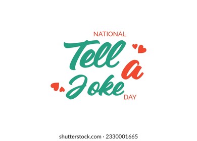 national tell a joke day, background template Holiday concept