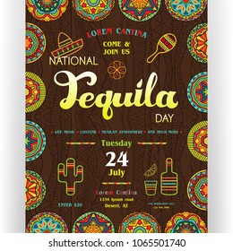 National tequila day announcing poster template. Text customized for invitation. Ornate sombrero, bottle, drink, lime, cactus icons. Ethnic ornaments for border and background. Vector illustration.