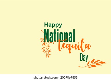 National Tequila Day. Holiday concept. Template for background, Web banner, card, poster, t-shirt with text inscription