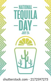 Día Nacional del Tequila. 24 de julio. Concepto de vacaciones. Plantilla para fondo, banner, tarjeta, afiche con inscripción de texto. Ilustración del vector EPS10