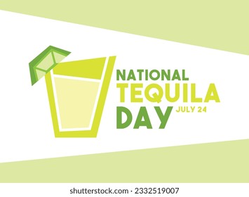 National Tequila Day. July 24. Eps 10.