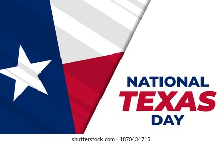 National Texas Day. February 1. National Texas Day recognizes the Lone Star State along with its fierce record of indepenence, people and history. Design for poster, card, banner, background. Vector.