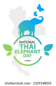 National Thai Elephant Day. 13 March.