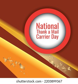 National Thank A Mail Carrier Day. Design Suitable For Greeting Card Poster And Banner