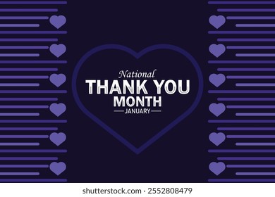 National Thank You Month January. Holiday concept. Template for background, banner, card, poster with text inscription. Vector illustration