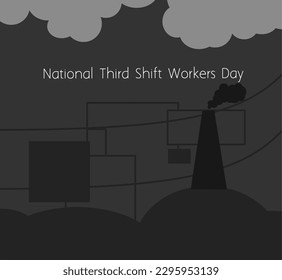 National Third Shift Workers Day May 11