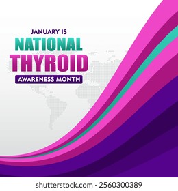 National thyroid awareness month is celebrated every year in January. with purple ribbon and typography suitable for banner, card, poster, template background