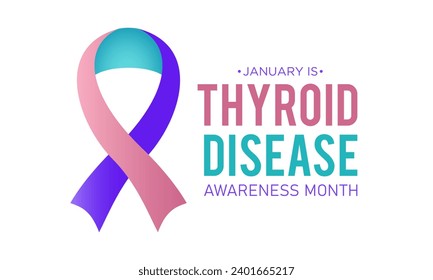 National thyroid awareness month is observed every year on january. January is thyroid disease awareness month. Vector template for banner, greeting card, poster with background. Vector illustration.