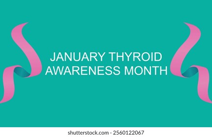 National Thyroid Awareness Month Is Observed Every Year On January. Vector Template For Banner, Greeting Card,Vector Illustration.