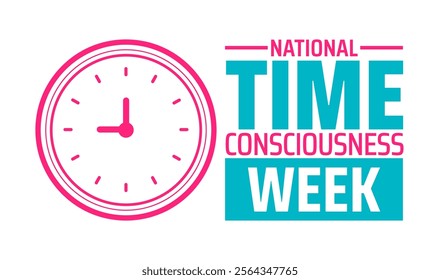 National Time Consciousness Week background banner or poster design template. observed every year in January. Holiday concept. Use to any Template, card, poster, placard, template.