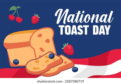 national toast day with delicious toast