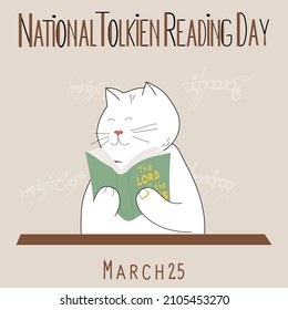 National Tolkien Reading Day. Unofficial holiday 25 March calendar page with cute cat
