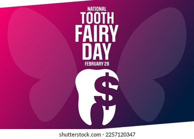 National Tooth Fairy Day. February 28. Vector illustration. Holiday poster