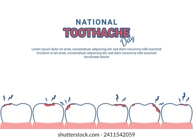 National Toothache Day background. Health Lifestyle. Vector illustration,