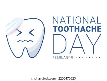 National Toothache Day on February 9 with Teeth for Dental Hygiene so as not to Cause Pain in Flat Cartoon Hand Drawn Templates Illustration