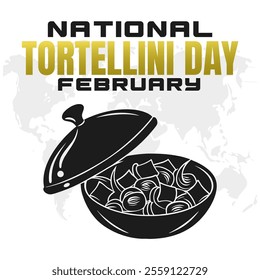 NATIONAL TORTELLINI DAY social media post Vector Illustration on february
