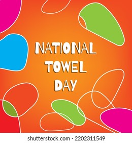  national towel day . Design suitable for greeting card poster and banner