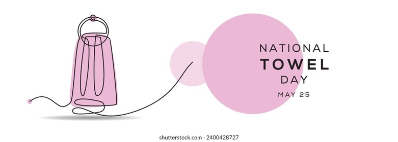 National towel day, held on 25 May.