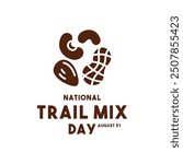 National Trail Mix Day. August 31. Eps 10.