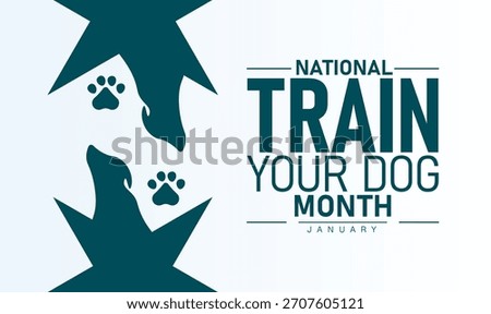 National Train Your Dog Month Poster Banner and Background Design Template Featuring Obedience Training Illustrations with Pets Commands and Positive Behavior Theme for Canine Care and Responsible Dog
