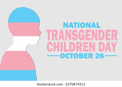 National Transgender Children Day. October 26. Holiday concept. Template for background, banner, card, poster with text inscription. Vector illustration