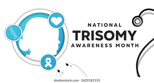 National Trisomy Awareness Month (March).  Human, Stestoscope, cells, Ribbon and heart. cards, banners, posters, social media and more. White Background.