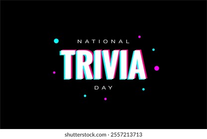 national Trivia day Holiday Concept