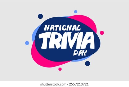 national Trivia day Holiday Concept