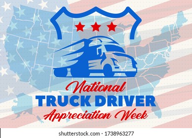 National Truck Driver Appreciation Week. Celebrate in September in the United States. Design for poster, greeting card, banner, and background. Vector EPS 10.