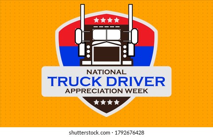 National Truck Driver Appreciation Week. Celebrate in September in the United States. Design for poster, greeting card, banner, and background. Vector EPS 10.