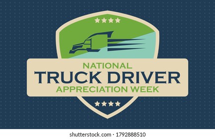 National Truck Driver Appreciation Week. Celebrate in September in the United States. Design for poster, greeting card, banner, and background. Vector EPS 10.