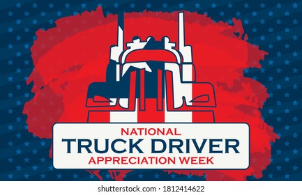 National Truck Driver Appreciation Week. Celebrate in September in the United States. Design for poster, greeting card, banner, and background. Vector EPS 10.