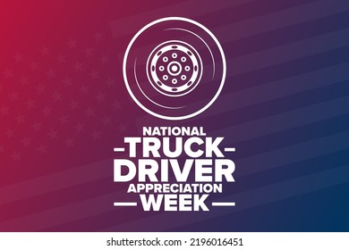 National Truck Driver Appreciation Week. Holiday concept. Template for background, banner, card, poster with text inscription. Vector EPS10 illustration