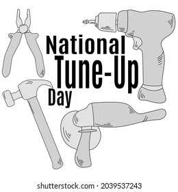 National Tune-Up Day, idea for poster, banner or postcard, hand and electric tools for repair and improvement vector illustration