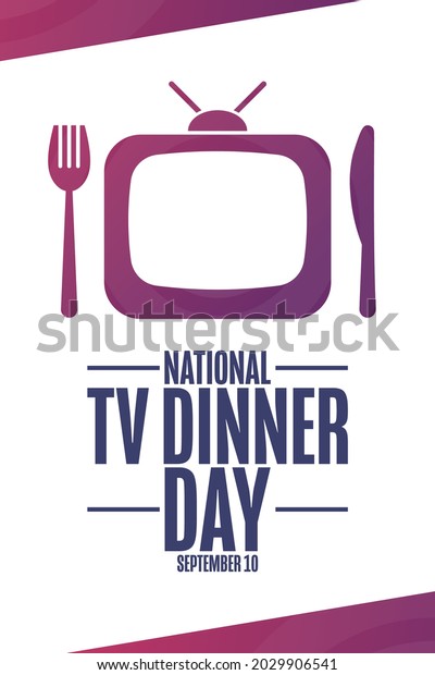 National TV Dinner Day. September 10.\
Holiday concept. Template for background, banner, card, poster with\
text inscription. Vector EPS10\
illustration