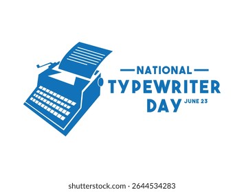 National Typewriter Day. June 23. Eps 10.