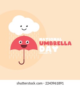National Umbrella Day. February 10. Cute umbrella character and rain cloud. Cute characters. Flat design vector. Poster, banner, card, background. Eps 10.