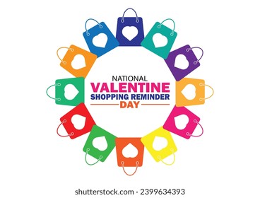 National Valentine Shopping Reminder Day Vector illustration. Holiday concept. Template for background, banner, card, poster with text inscription.