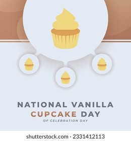 National Vanilla Cupcake Day Celebration Vector Design Illustration for Background, Poster, Banner, Advertising, Greeting Card