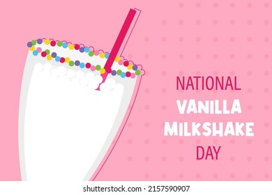 National Vanilla Milkshake Day greeting card, illustration with cute cartoon style milkshake in glass with straw. June 20.