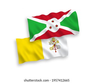 National vector fabric wave flags of Burundi and Vatican isolated on white background. 1 to 2 proportion.