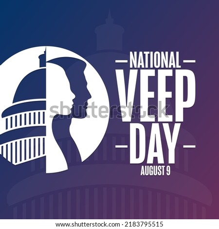 National Veep Day. August 9. Holiday concept. Template for background, banner, card, poster with text inscription. Vector EPS10 illustration