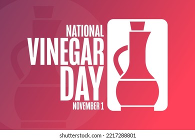 National Vinegar Day. November 1. Holiday concept. Template for background, banner, card, poster with text inscription. Vector EPS10 illustration