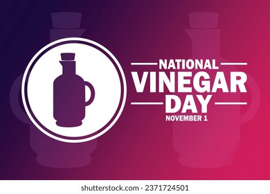 National Vinegar Day Vector Template Design Illustration. November 1. Suitable for greeting card, poster and banner