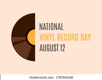Nationaler Vinyl Record Day Vektor. Die Hälfte eines Grammophonrektors. Vinyl Schallplattensymbol Vektorgrafik. Vinyl Record Day Poster, 12. August. Wichtiger Tag