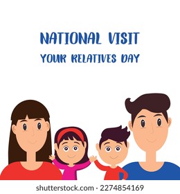 National Visit Your Relatives Day  . Design suitable for greeting card poster and banner