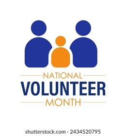 National Volunteer Month celebrated every year of April, Vector banner, flyer, poster and social medial template design.